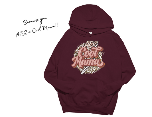 Cool Mama Hoodie