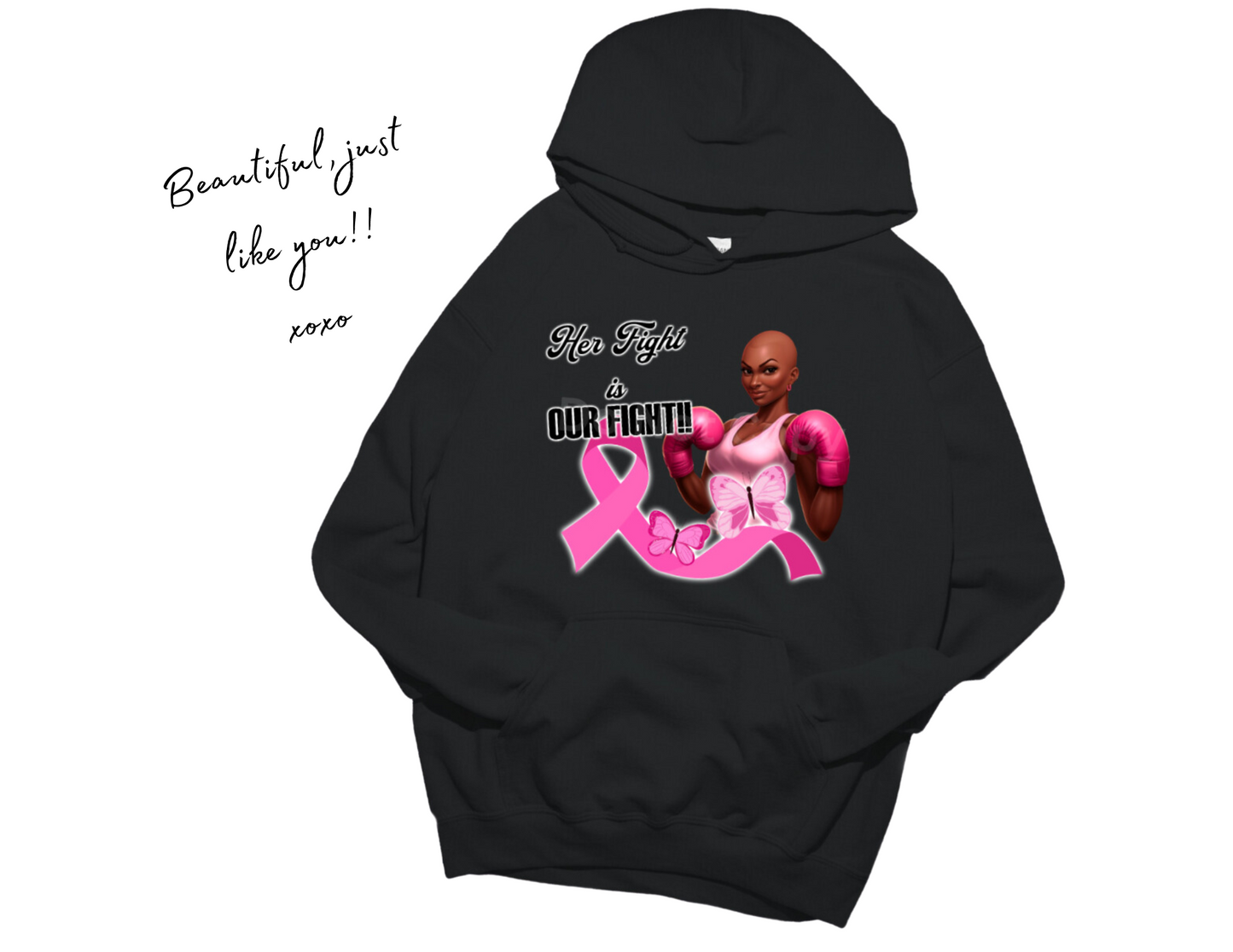 Her Fight is OUR FIGHT!! Hoodie