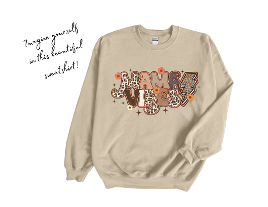 Mama Vibes Sweatshirt