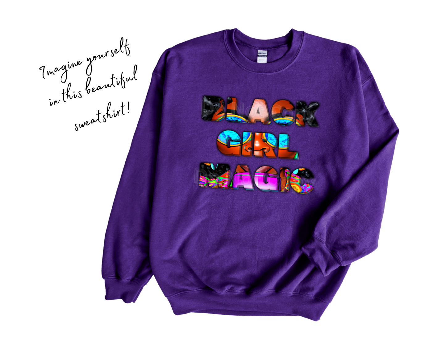 Black Girl Magic Sweatshirt